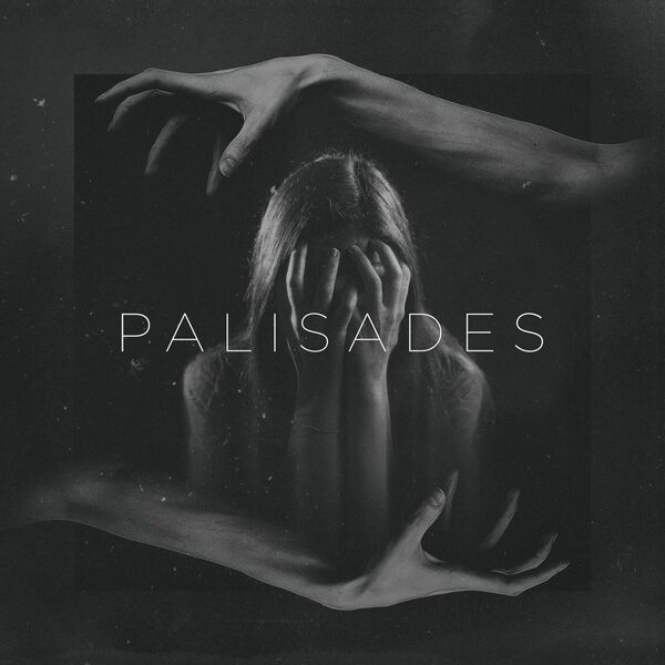 Palisades - Aggression [single] (2016)