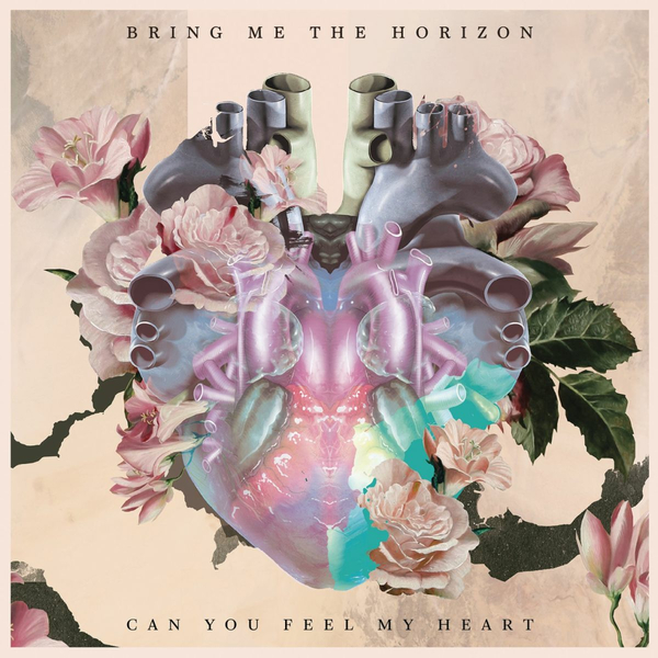 Bring Me The Horizon - Can you feel my heart [single] (2013)