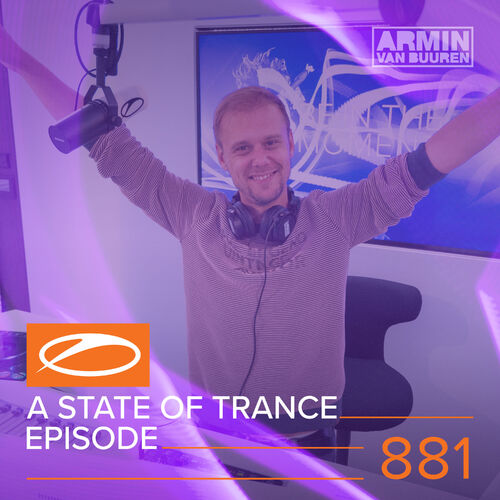 A State Of Trance Episode 881 - Armin van Buuren