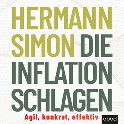 Die Inflation schlagen (Agil, konkret, effektiv)