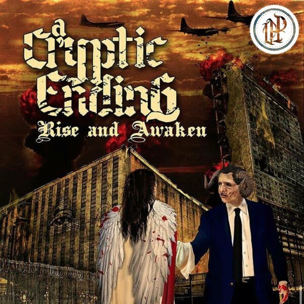 Legends Never Die - Rise and Awaken: An a Cryptic Ending Album (2020)
