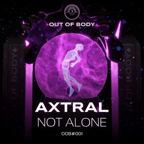  Axtral - Not Alone (2024) 