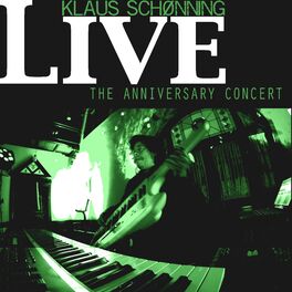 Klaus Schønning - The Anniversary Concert