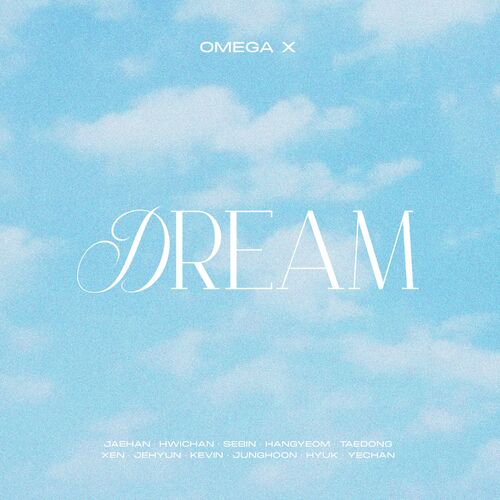 OMEGA X – Dream – Single