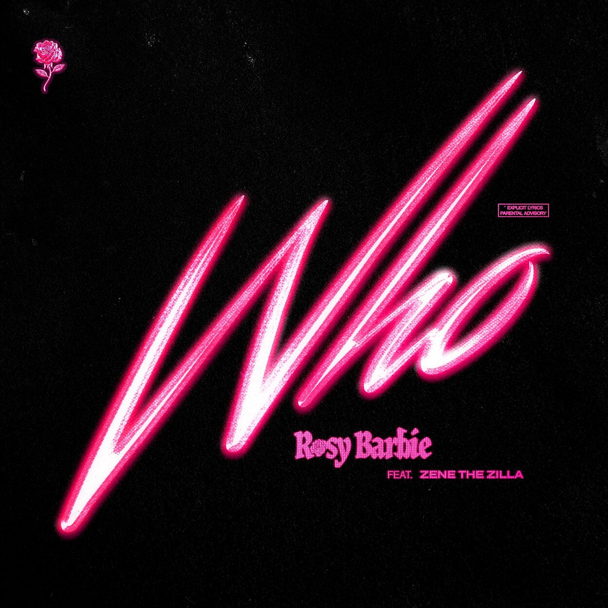 Rosy Barbie – Who (Feat. ZENE THE ZILLA) – Single