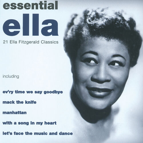 Ella Fitzgerald Let S Face The Music And Dance Listen With Lyrics Deezer