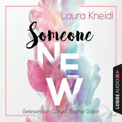 Someone New - Someone-Reihe, Teil 1 (Ungekürzt)
