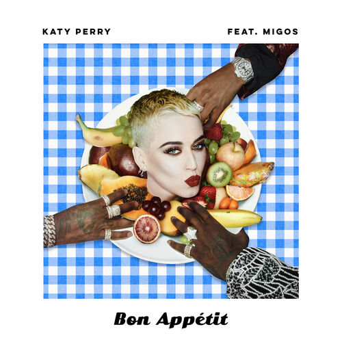 Bon Appétit - Katy Perry