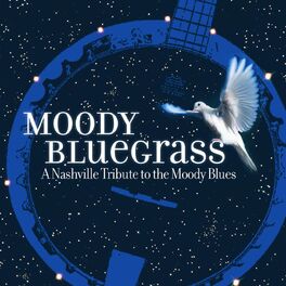 Various Artists - Moody Bluegrass: A Nashville Tribute to the Moody Blues