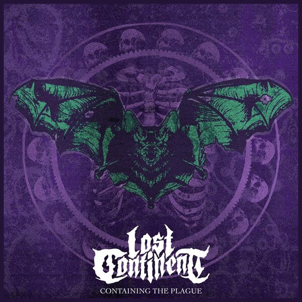 Lost Continent - Containing The Plague [EP] (2020)