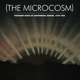 Various Artists - (The Microcosm) : Visionary Music of Continental Europe, 1970-1986