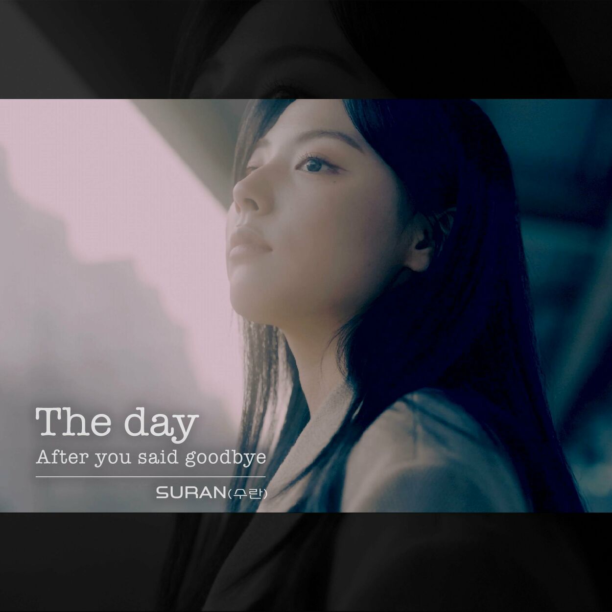 Suran – The Day After You Said Goodbye – Single