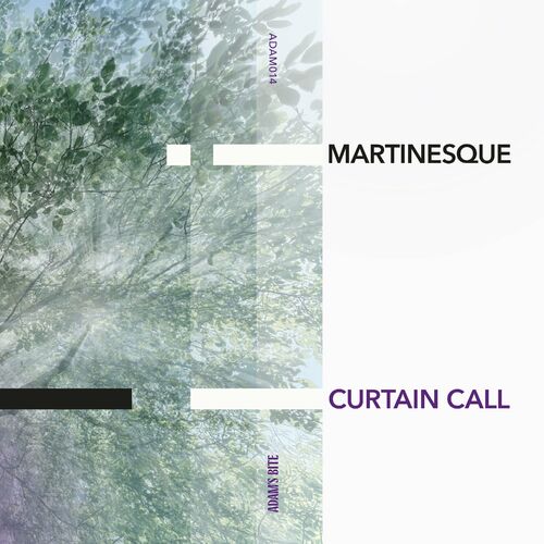 Martinesque - Curtain Call (2024)