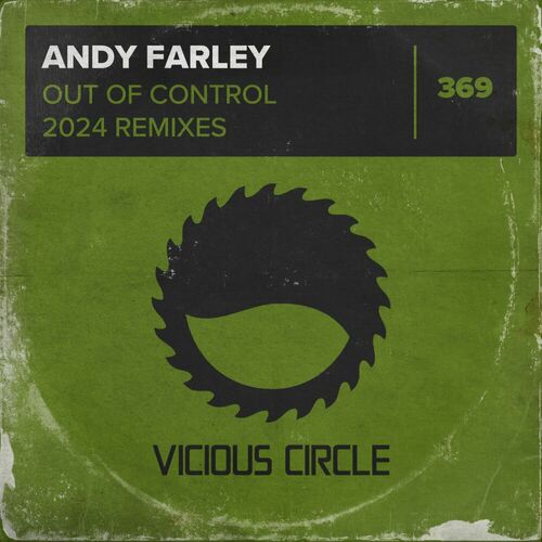  Andy Farley - Out Of Control (2024 Remixes) (2024) 