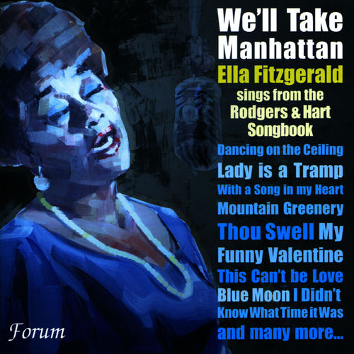 Ella Fitzgerald We Ll Take Manhattan Ella Fitzgerald Sings From