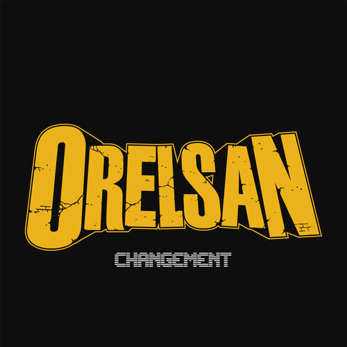 Changement - single - Orelsan