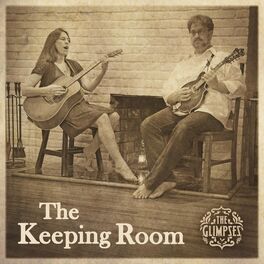 The Glimpses The Keeping Room Music Streaming Listen On