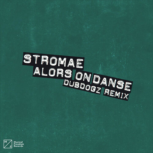 Alors On Danse (Dubdogz Remix) - Stromae