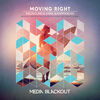 Dana Jean Phoenix & Medsound - Moving Right (Alex Hook Rmx)