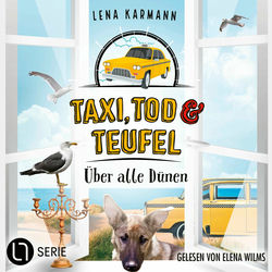 Über alle Dünen - Taxi, Tod und Teufel, Folge 13 (Ungekürzt)