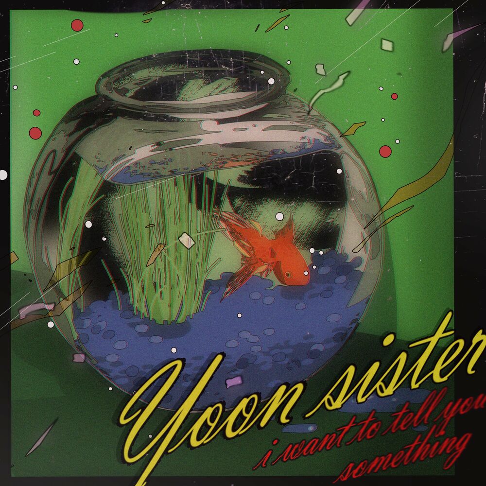 yoon sister – I want to tell you something – Single