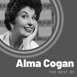 Alma Cogan The Best Of Alma Cogan Lyrics And Songs Deezer