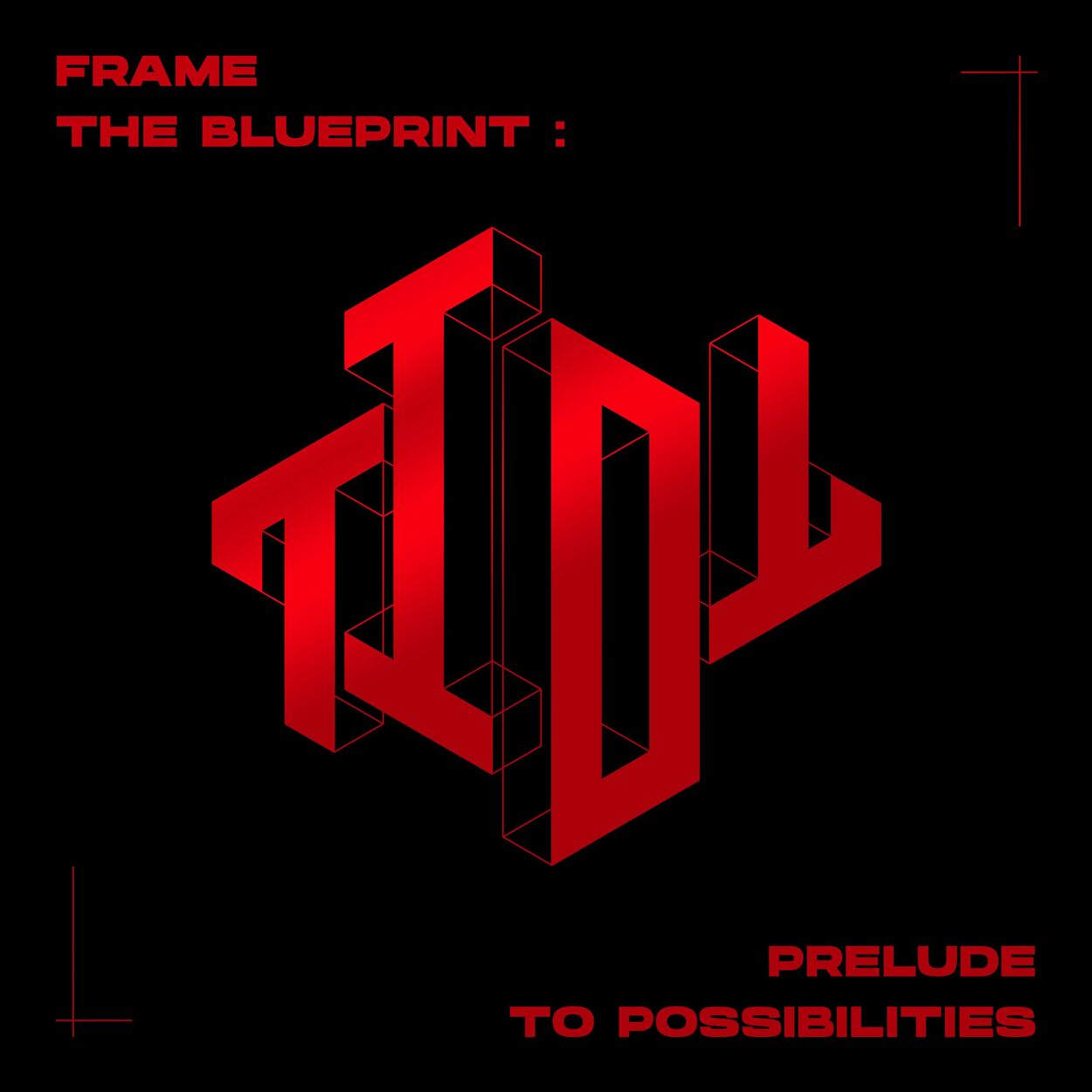TIOT – Frame the Blueprint: Prelude to Possibilities – EP