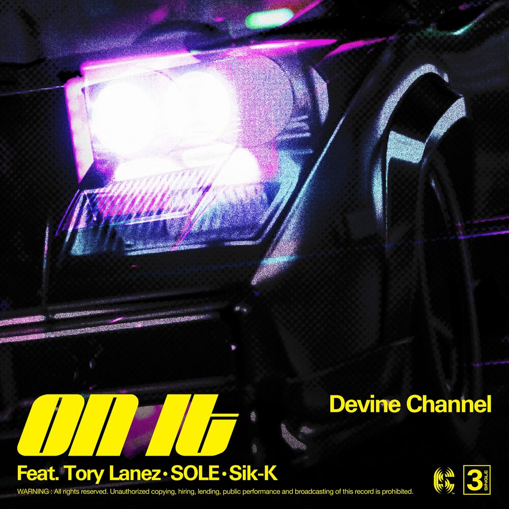 Devine Channel – On It – Single