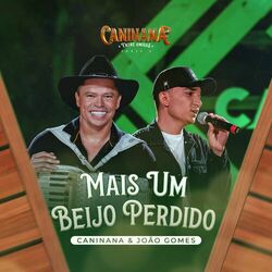 Download CD Caninana, Joao Gomes – Mais um Beijo Perdido 2021