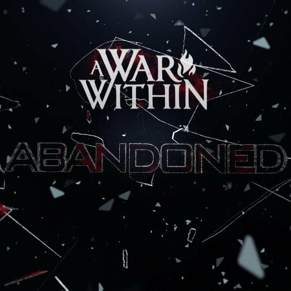 A War Within - Abandoned [single] (2020)