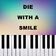 Die With A Smile (Piano Version)