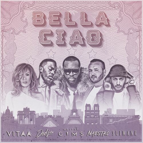 Bella ciao (feat. Maître Gims, Vitaa, Dadju & Slimane) - Naestro