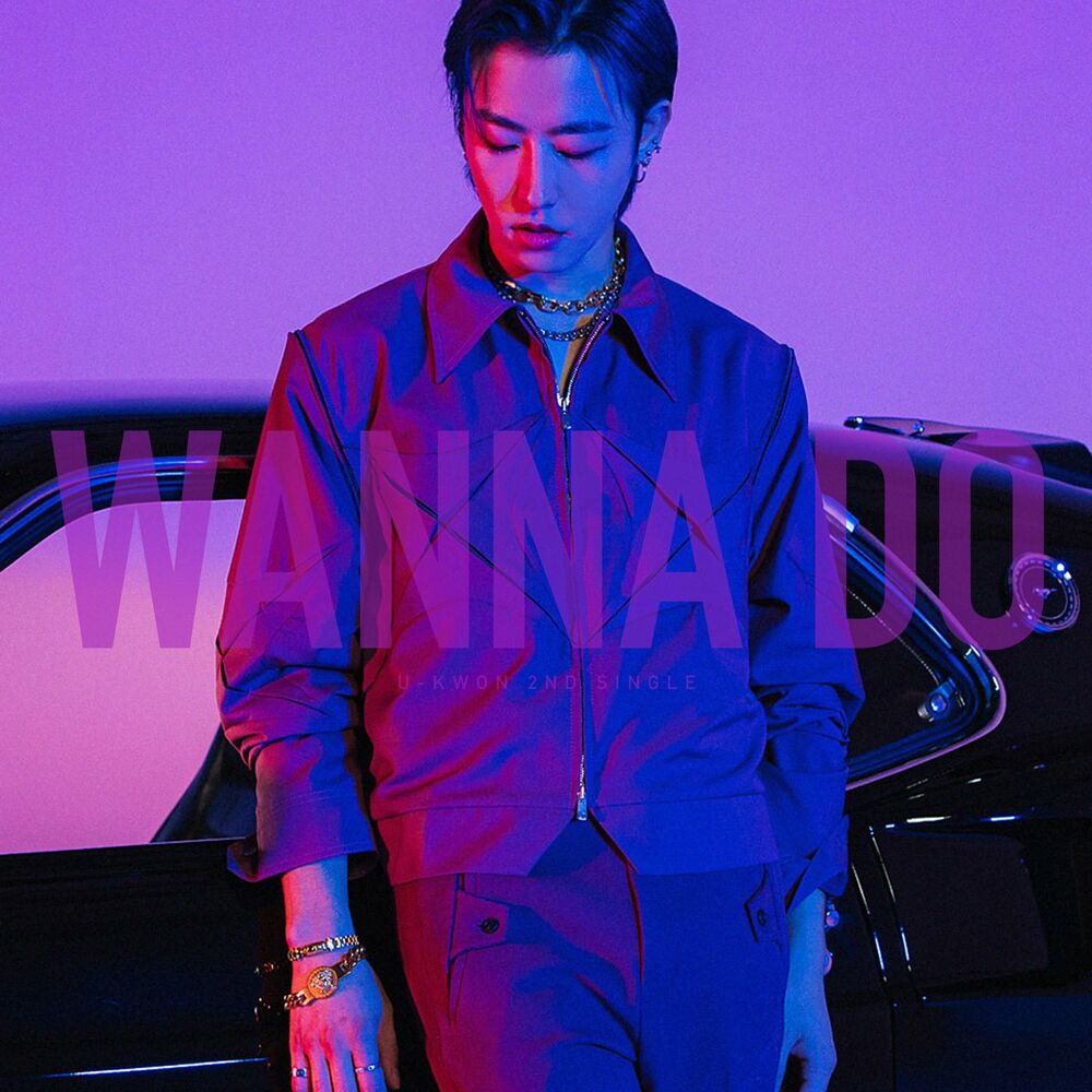 U-KWON (Block B) – Wanna Do – Single