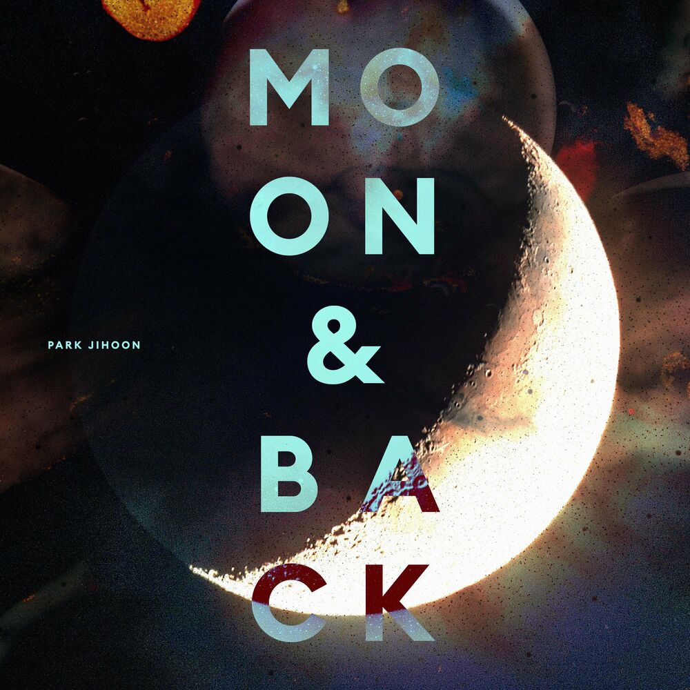 Park Ji Hoon – Moon&Back – Single