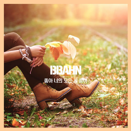 BBAhn – I like everything about you – Single