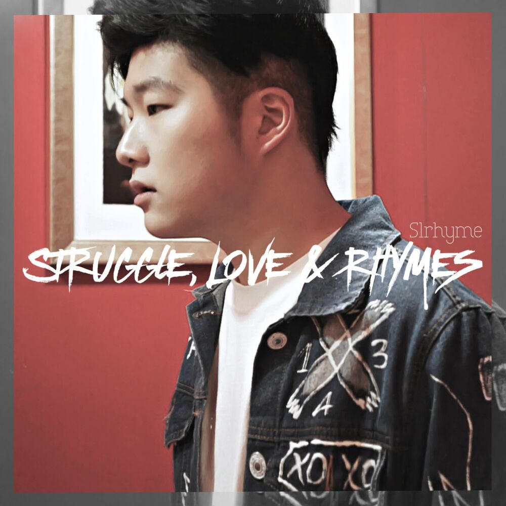 Slrhyme – Struggle, Love & Rhymes – EP