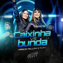 Caixinha VS Bunda – Márcia Fellipe e Flay Mp3 download