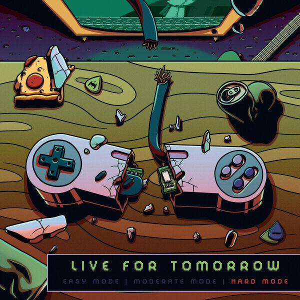 Live for Tomorrow - Hard Mode [single] (2020)