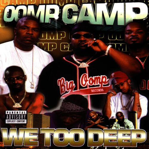 oomp camp we too deep