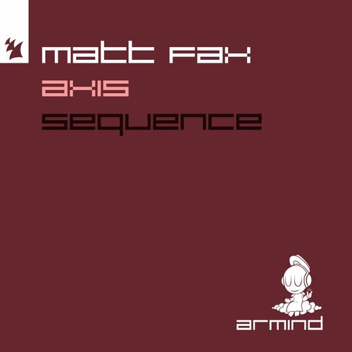 Matt Fax - Axis / Sequence (2024)