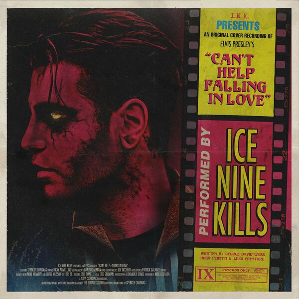 Ice Nine Kills - Can't Help Falling In Love [single] (2021)