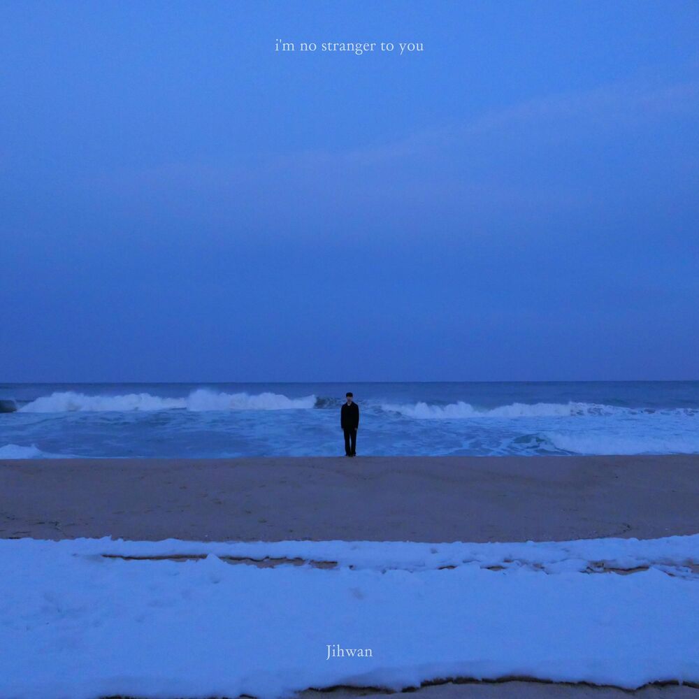 jihwan – i’m no stranger to you – EP