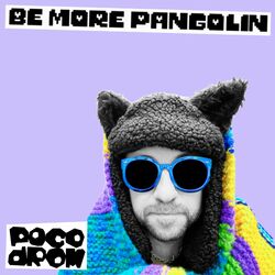 Be More Pangolin