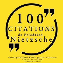 100 citations de Friedrich Nietzsche (Collection 100 citations)