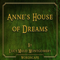 Anne's House of Dreams (By Lucy Maud Montgomery)