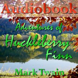 Adventures of Huckleberry Finn - Part 2/2 - Audiobook