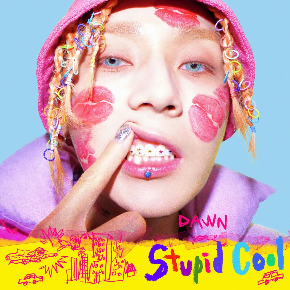 DAWN – Stupid Cool – Single