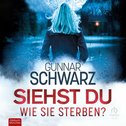 Siehst du, wie sie sterben? (Thriller)
