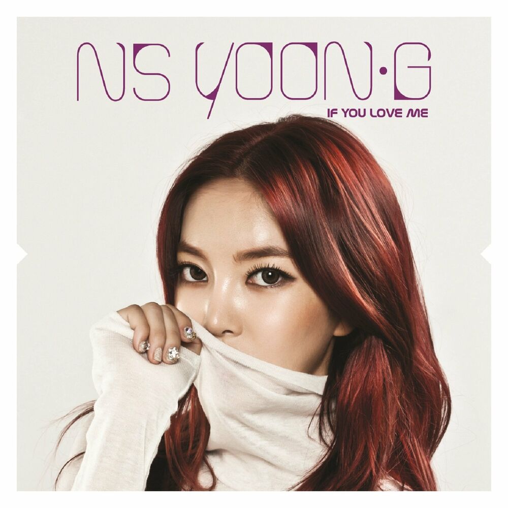 NS Yoon-G – If You Love Me