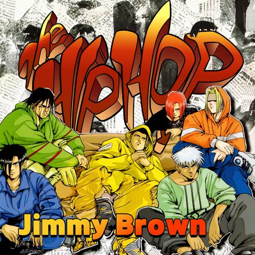 Jimmy Brown – 힙합 20주년 기념 앨범 x Jimmy Brown – Single